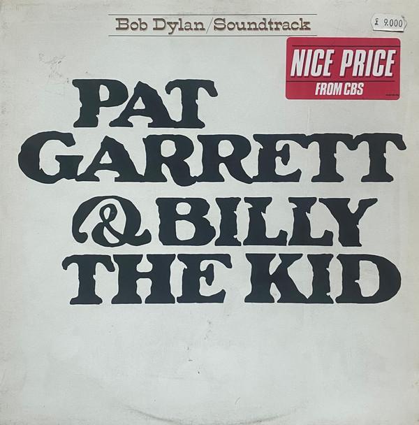 Bob Dylan - Pat Garrett & Billy The Kid - Original Soundtrack Recording
