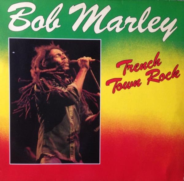 Bob Marley & The Wailers - Trench Town Rock