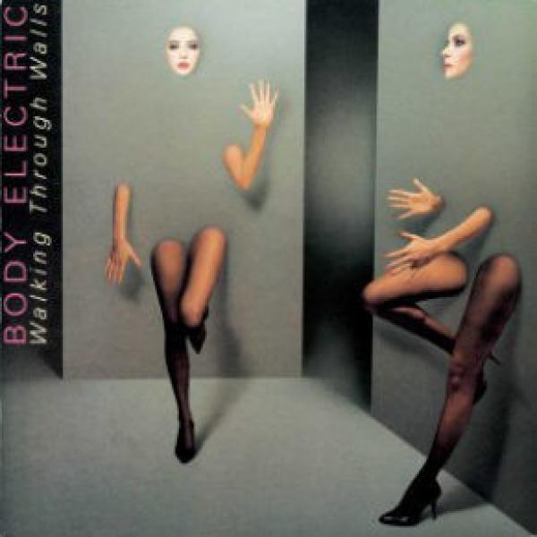 Body Electric (3) - Walking Through Walls