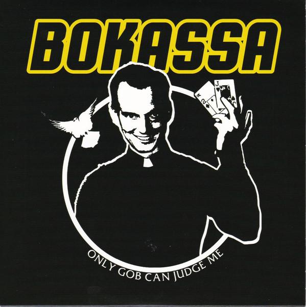 Bokassa (2) - Only Gob Can Judge Me