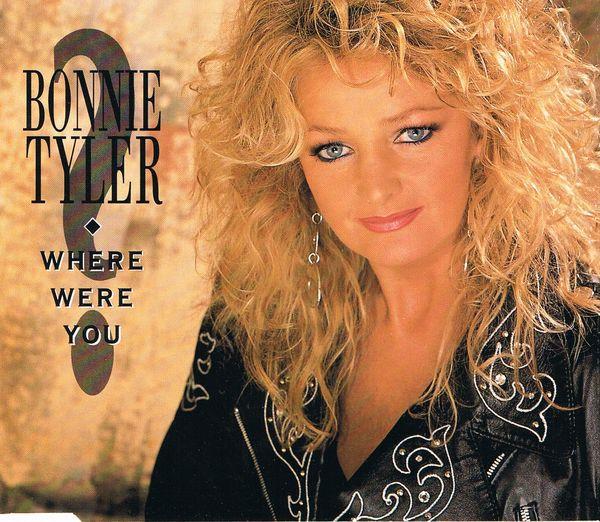 Bonnie Tyler - Where Were You