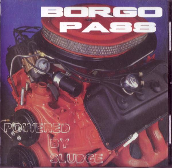 Borgo Pass - Powered By Sludge