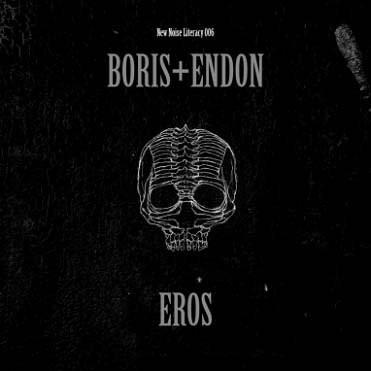 Boris (3), Endon - Eros