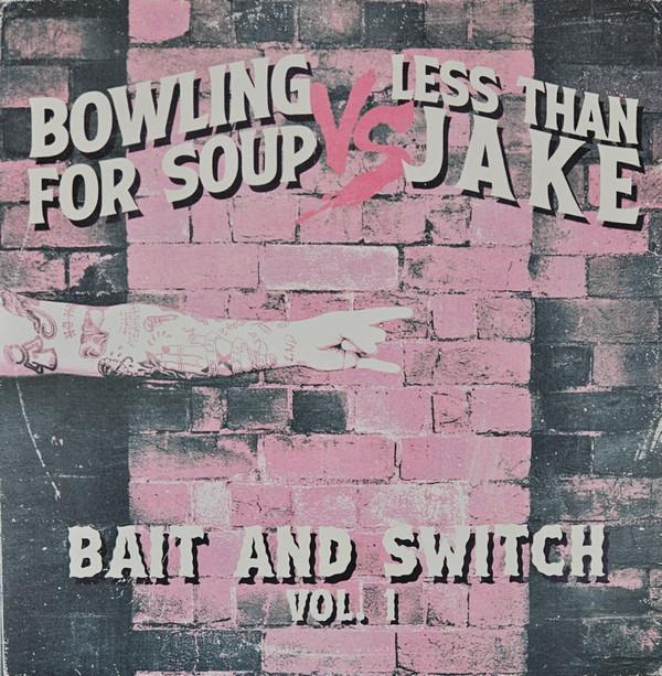 Bowling For Soup, Less Than Jake - Bait And Switch Vol. 1