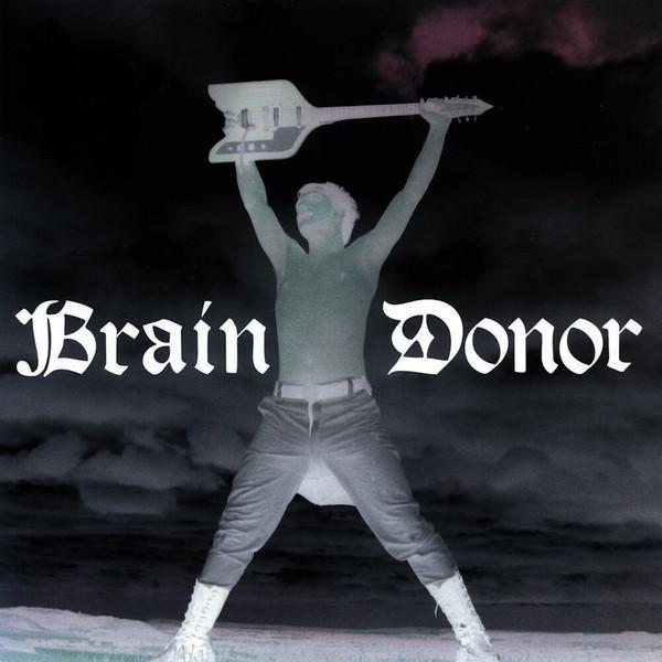 Brain Donor - Drain'd Boner