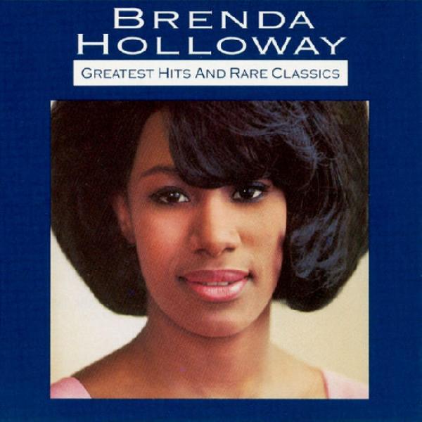 Brenda Holloway - Greatest Hits & Rare Classics
