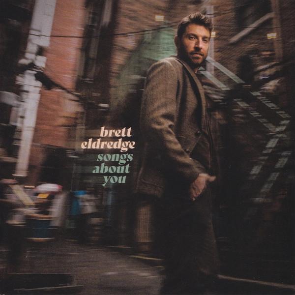 Brett Eldredge - Songs About You