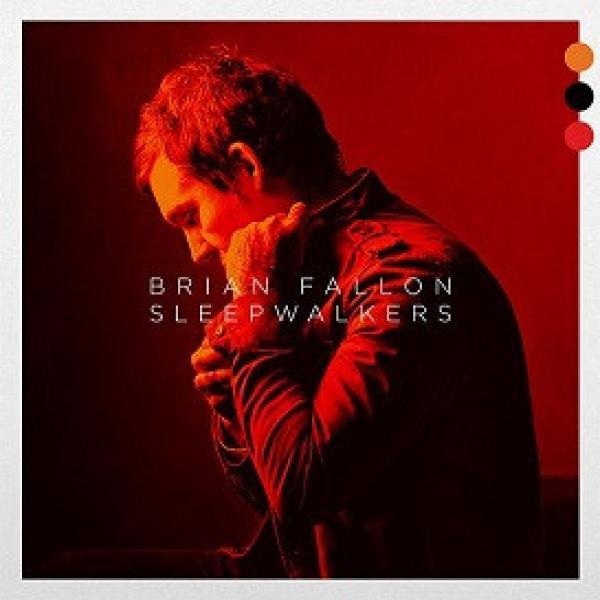 Brian Fallon (2) - Sleepwalkers