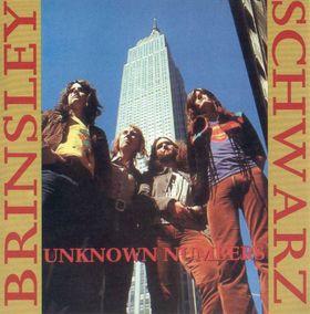 Brinsley Schwarz - Unknown Numbers