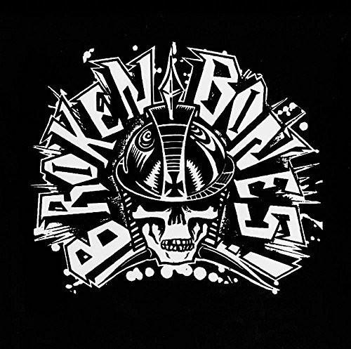 Broken Bones - Broken Bones