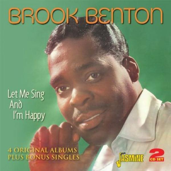 Brook Benton - Let Me Sing And I'm Happy