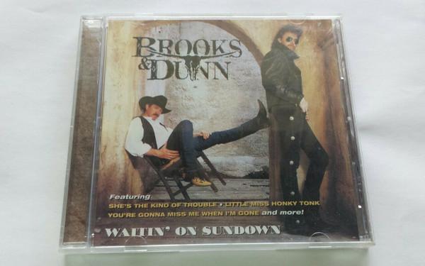 Brooks & Dunn - Waitin' On Sundown
