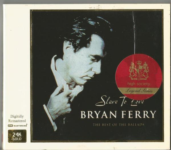 Bryan Ferry - Slave To Love: The Best Of The Ballads