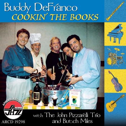 Buddy DeFranco, The John Pizzarelli Trio, Butch Miles - Cookin' The Books