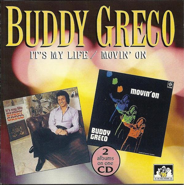 Buddy Greco - It's My Life / Movin' On