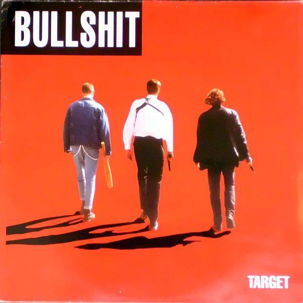 Bullshit - Target