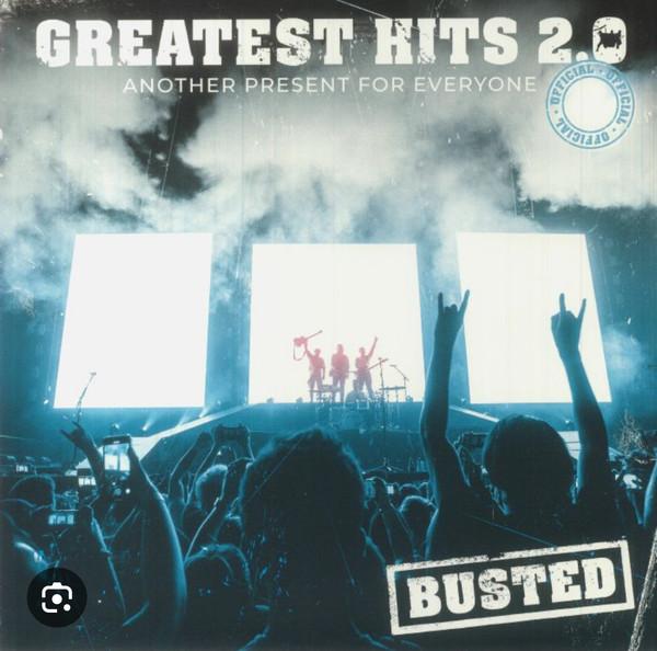 Busted (3) - Greatest Hits 2.0 (Another Present For Everyone)