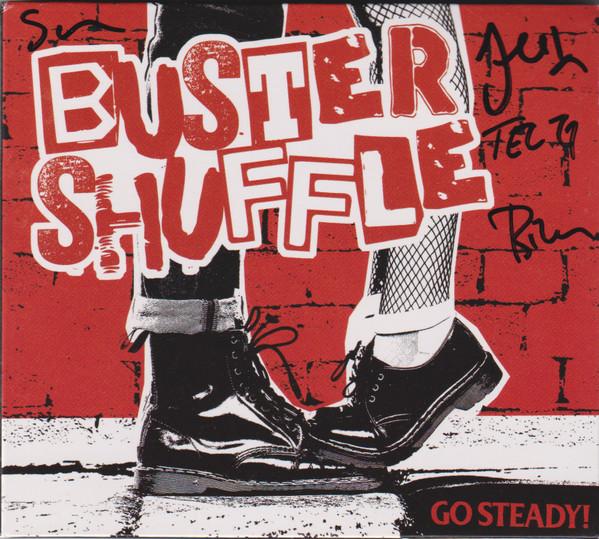 Buster Shuffle - Go Steady!
