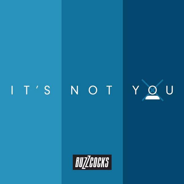 Buzzcocks - It's Not You