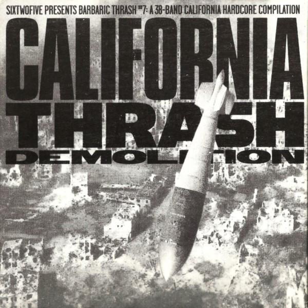  - California Thrash Demolition