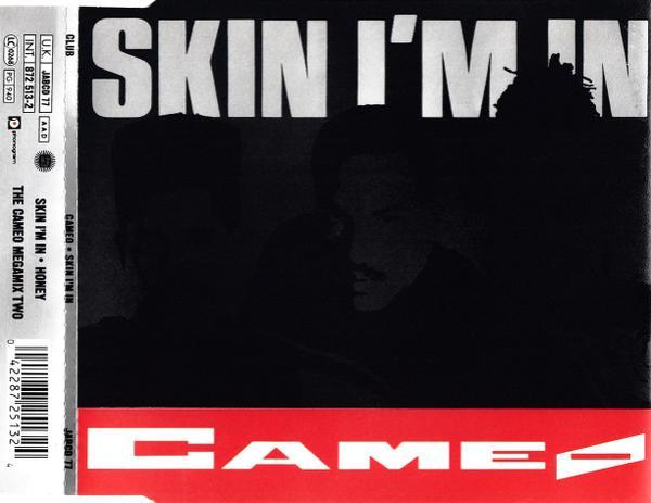 Cameo - Skin I'm In