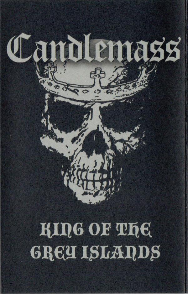 Candlemass - King Of The Grey Islands