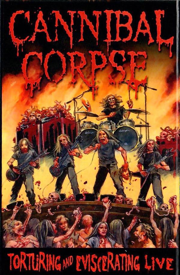Cannibal Corpse - Torturing And Eviscerating Live