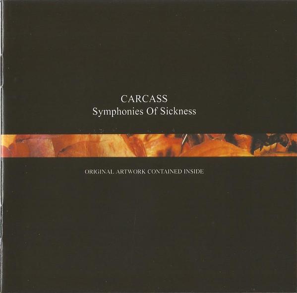 Carcass - Symphonies Of Sickness