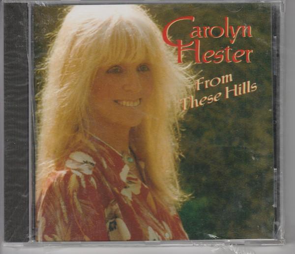 Carolyn Hester - From These Hills