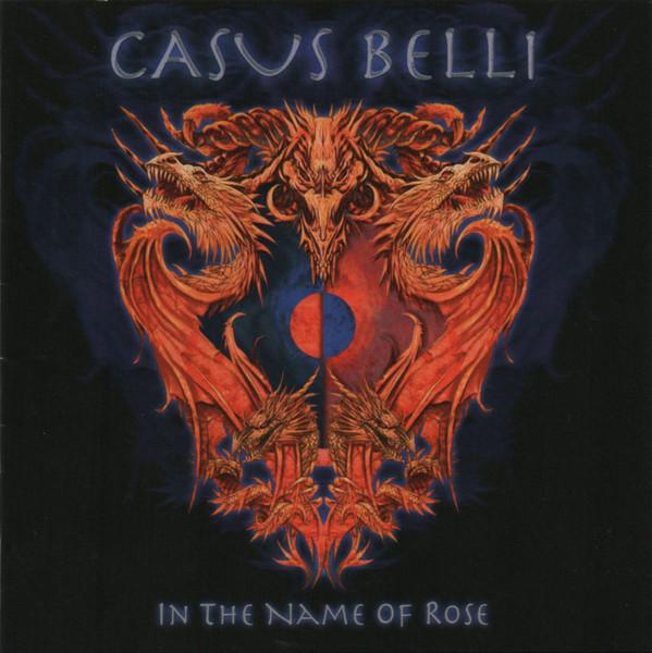 Casus Belli  - In The Name Of Rose