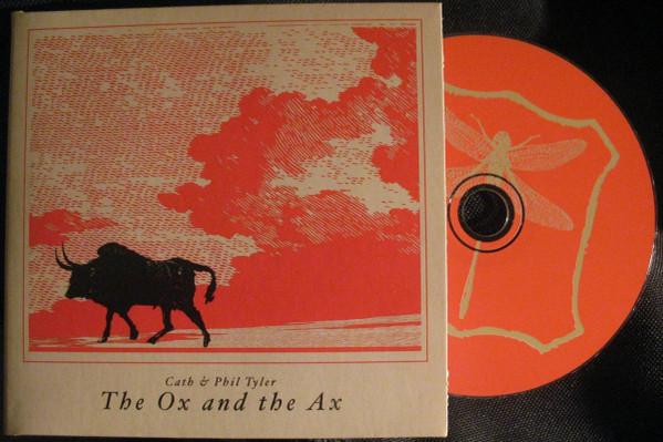 Cath & Phil Tyler - The Ox and the Ax