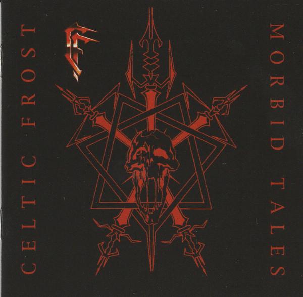 Celtic Frost - Morbid Tales