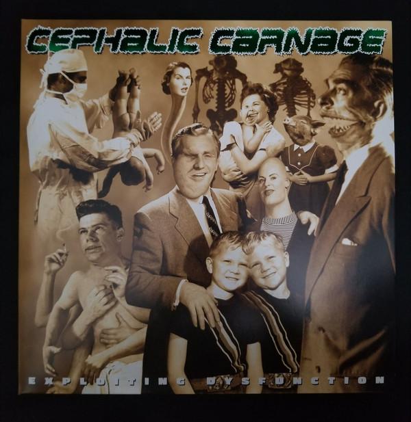 Cephalic Carnage - Exploiting Dysfunction
