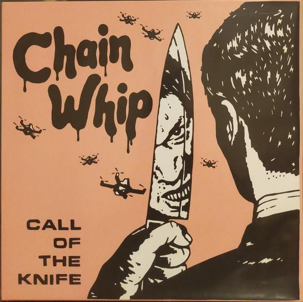 Chain Whip - Call Of The Knife