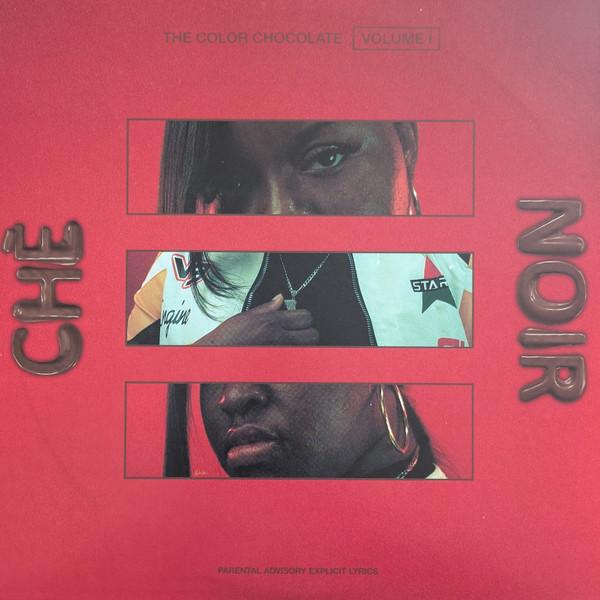 Che'Noir - The Color Chocolate Volume I