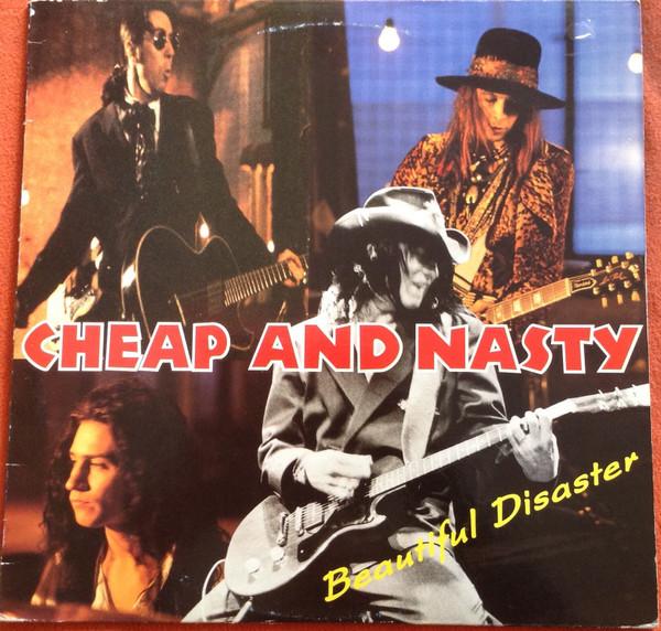 Cheap And Nasty - Beautiful Disaster