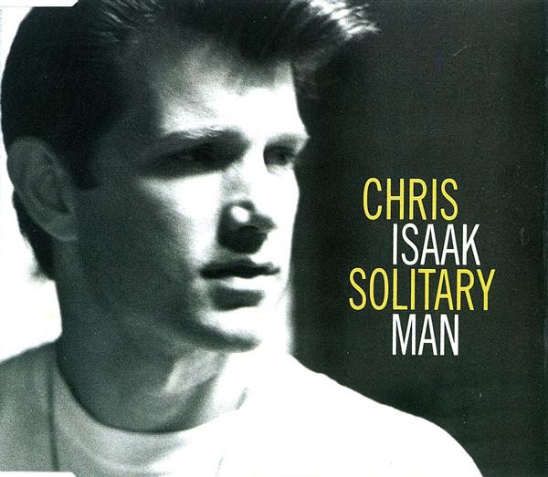 Chris Isaak - Solitary Man