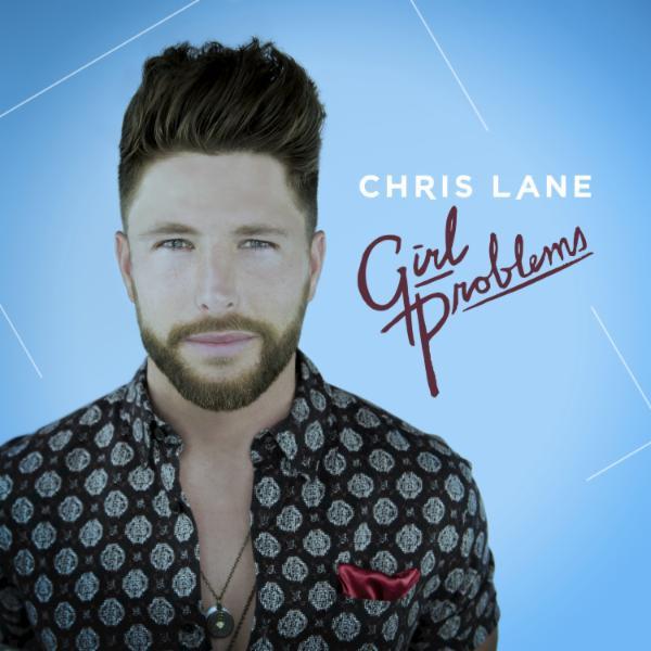 Chris Lane (12) - Girl Problems