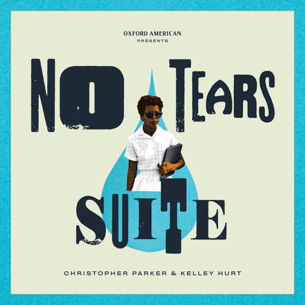 Chris Parker (6), Kelley Hurt - No Tears Suite