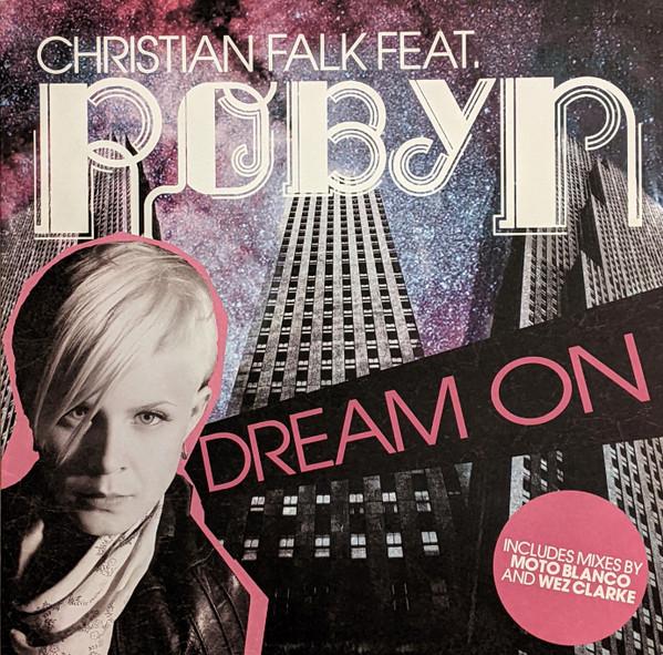 Christian Falk, Robyn - Dream On