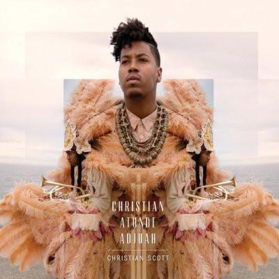 Christian Scott  - Christian Atunde Adjuah