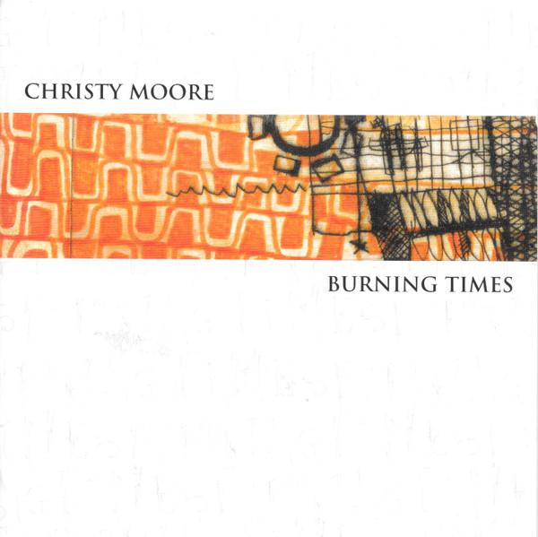 Christy Moore - Burning Times