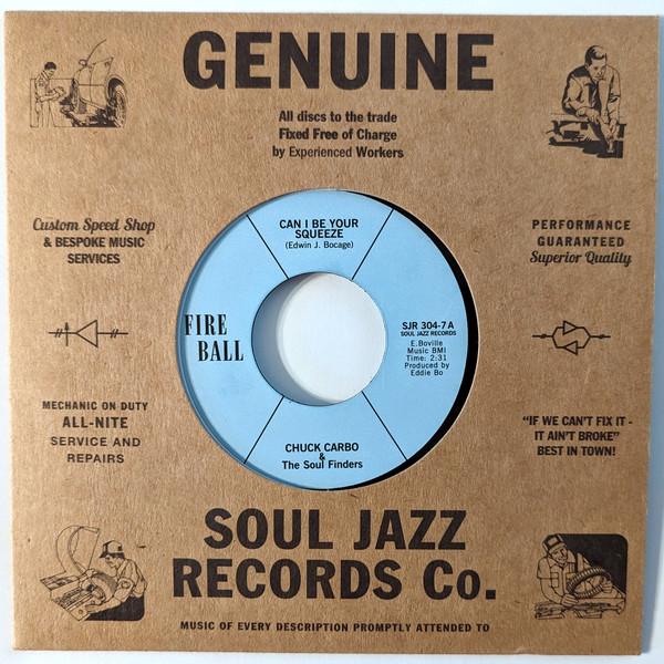 Chuck Carbo, The Soul Finders (2) - Can I Be Your Squeeze / Take Care Your Homework Friend