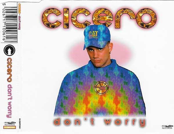 Cicero - Don't Worry