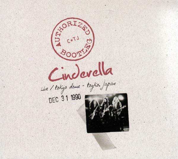 Cinderella (3) - Live / Tokyo Dome - Tokyo, Japan 12/31/1990