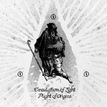 Circulation Of Light - Plight Of Origins