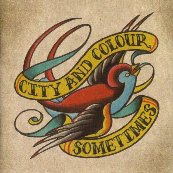 City And Colour - Sometimes