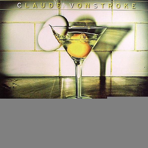 Claude VonStroke - The Whistler
