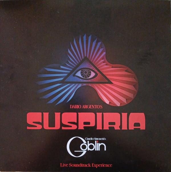 Claudio Simonetti's Goblin - Dario Argento's Profondo Rosso / Dario Argento's Suspiria (Live Soundtrack Experience)