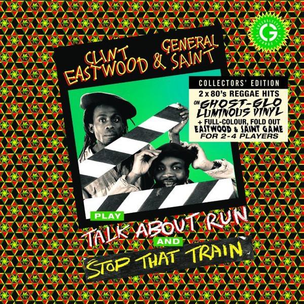Clint Eastwood And General Saint - Play Talk About Run / Stop That Train